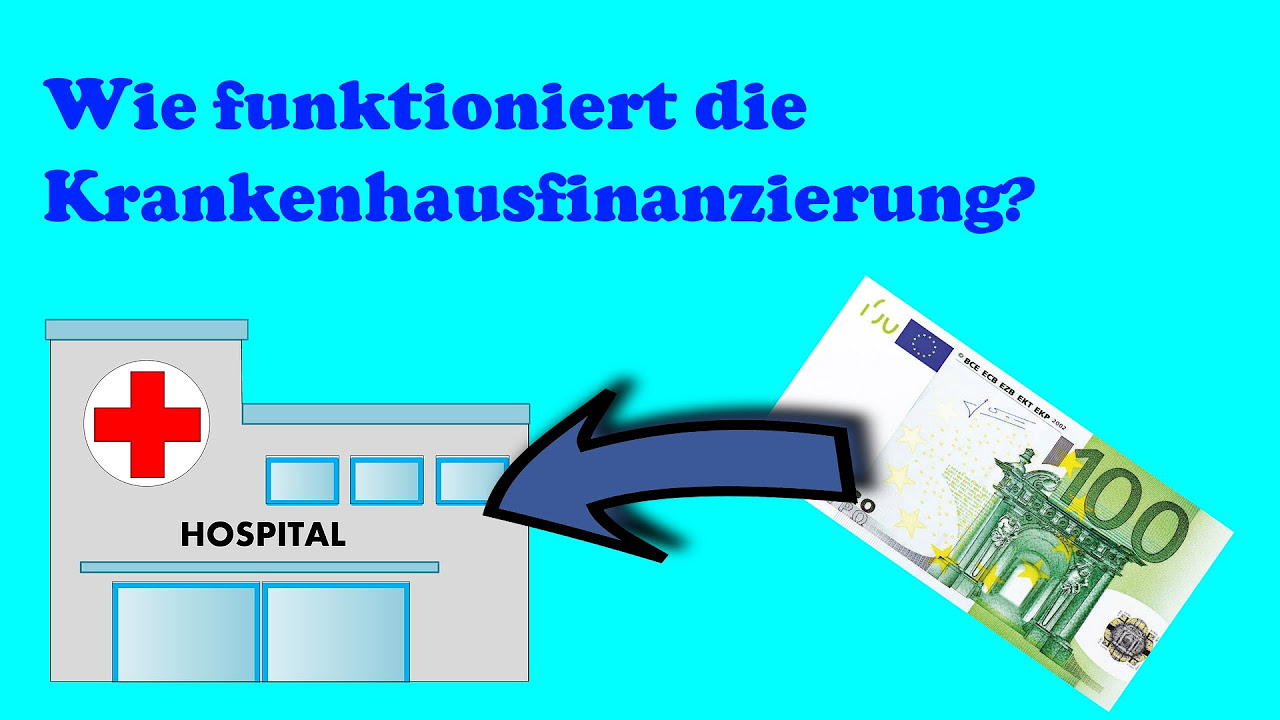 New Update Wie funktioniert die Krankenhausfinanzierung? (Ganz einfach!)