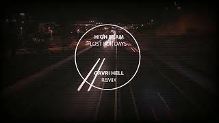 High Beam - Lost for Days (Gavri Hell Techno Remix)