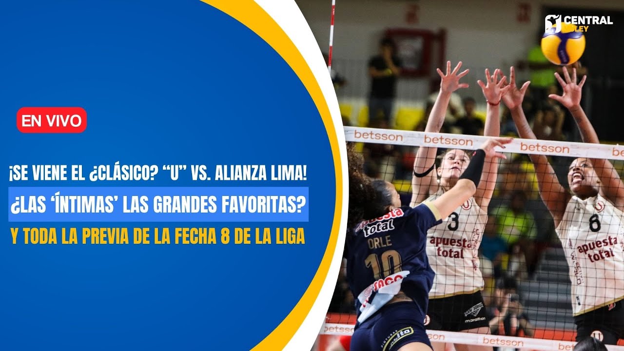 TODO SOBRE ¿EL CLÁSICO? UNIVERSITARIO VS. ALIANZA LIMA Y LA PREVIA DE LA FECHA 8 DE LA LIGA PERUANA