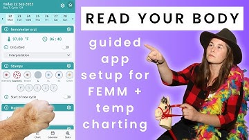 Guided App Setup for FEMM & Basal Temps Charting - Read Your Body | Fall 2025