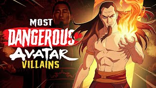 Avatar’s Most Dangerous Villains