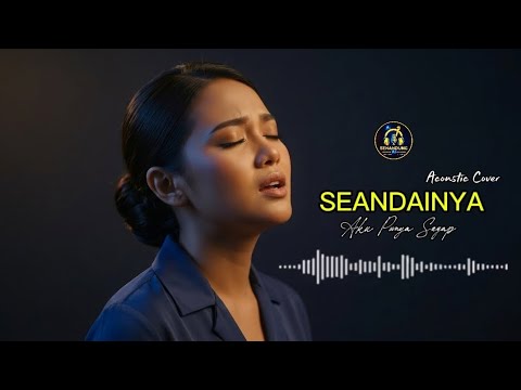 SEANDAINYA AKU PUNYA SAYAP - GEISHA  _ Senandung Ai - Acoustic Cover Terbaik 2026