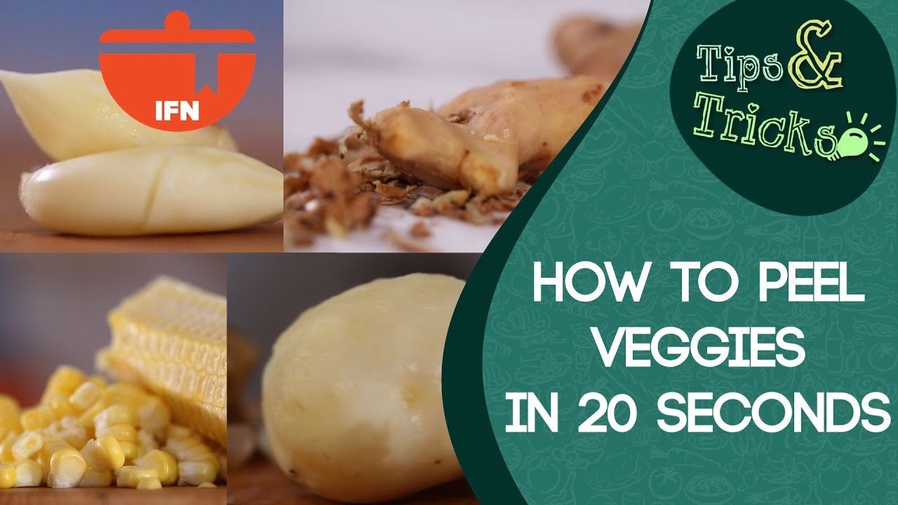How To Peel Veggies In 20 Seconds || IFN Tips & Tricks | India Food Network
