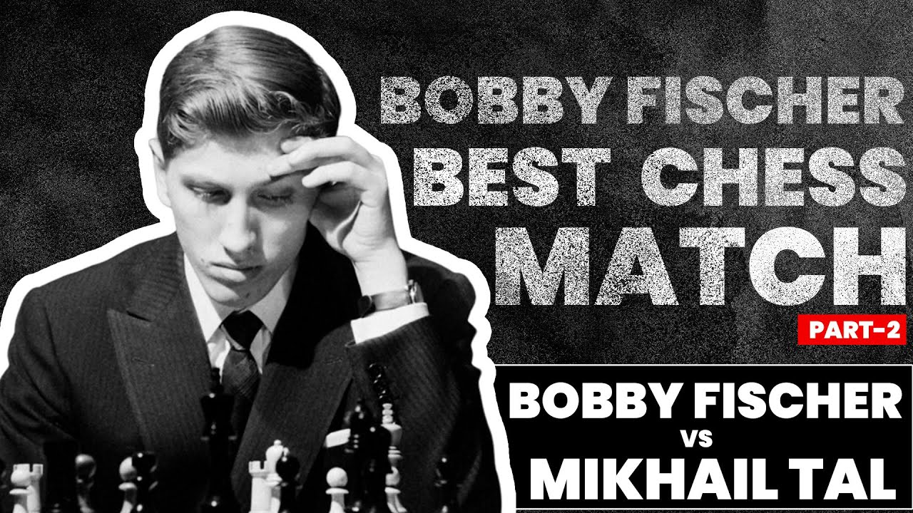 When Bobby Fischer Played Chess Like Misha Tal