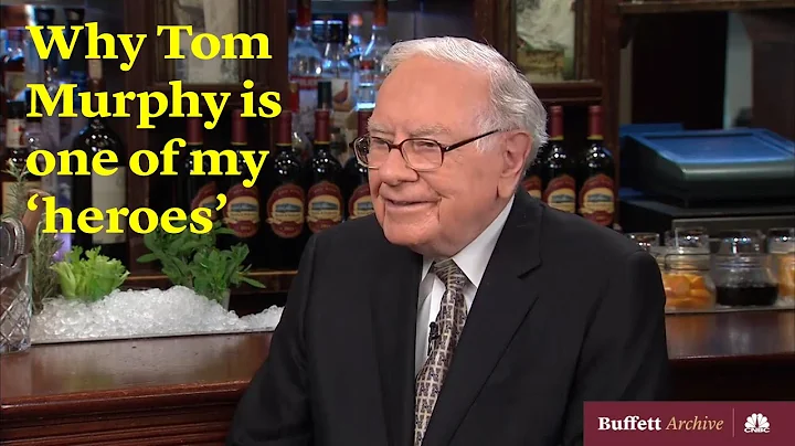 Warren Buffett: Why Tom Murphy is one of my 'heroes'