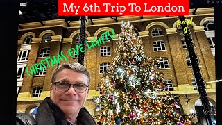 RV&#39;s 6th Trip To London Part 5 Christmas Eve Lights