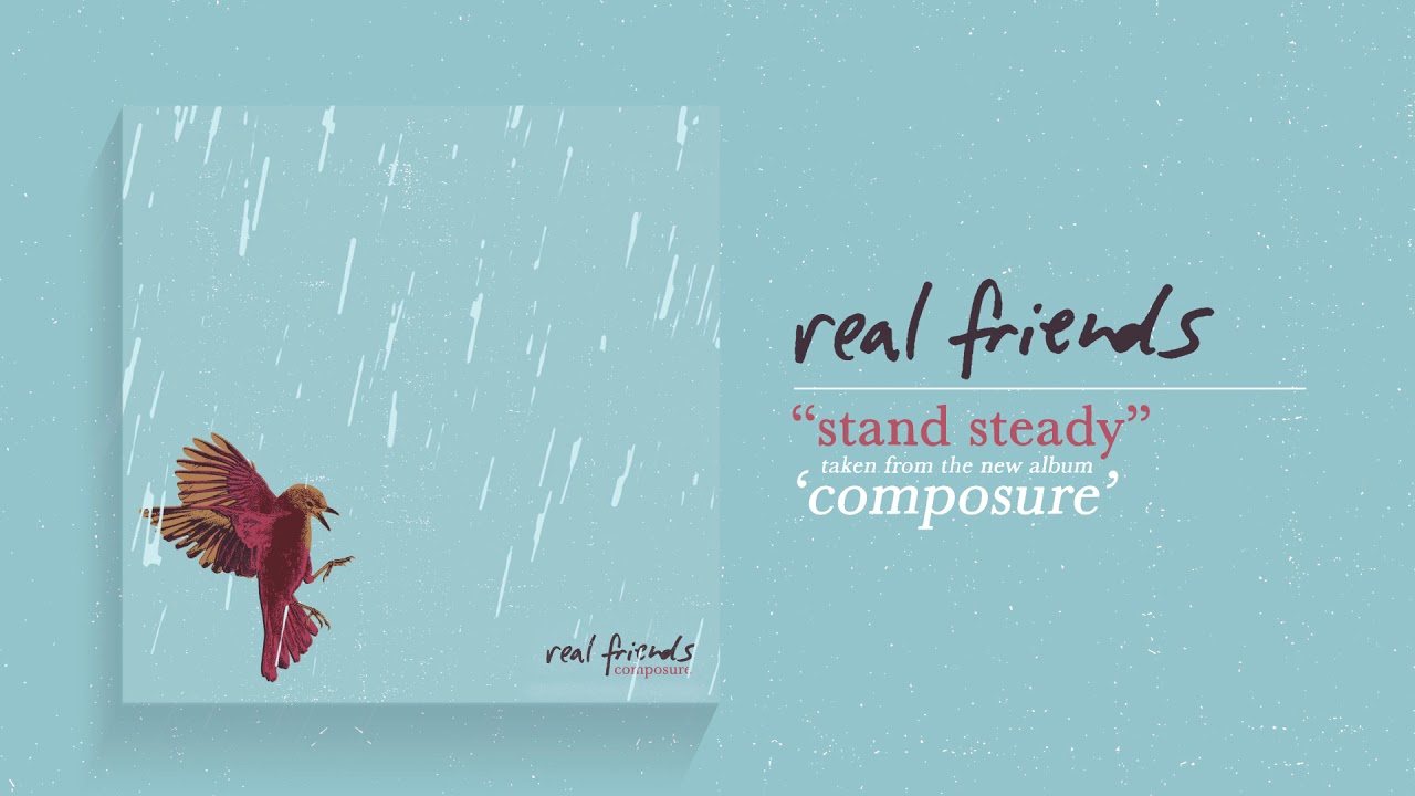 Watch Real Friends - Stand Steady on YouTube Watch Real Friends - Stand Steady on YouTube