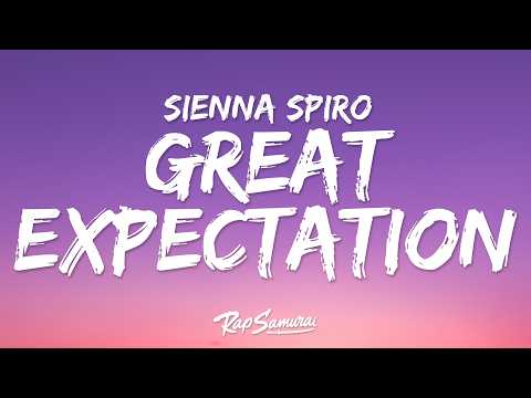 SIENNA SPIRO - Great Expectation (Lyrics)