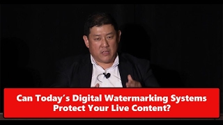 Can Today's Digital Watermarking Systems Protect Your Live Content?