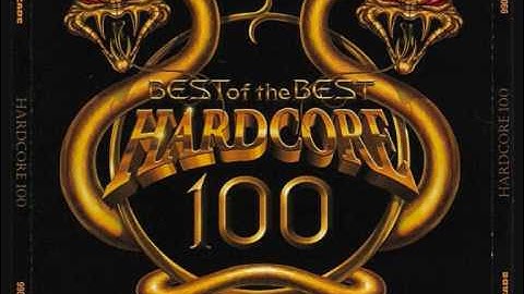 Best of the Best Hardcore 100 cd 2 part 4 (early hardcore)