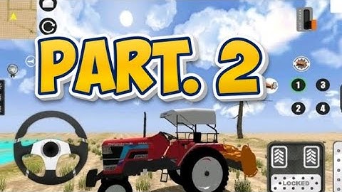 Mine Farm Tractor  Riyal part 2  Driving Games -Farming Tractor Games 3D - Android Gameplay