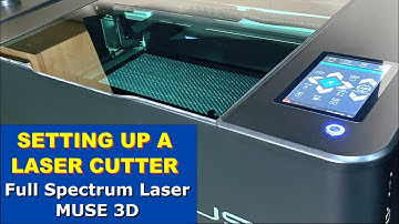 SETTING UP A LASER CUTTER AT HOME // The Full Spectrum Muse 3D