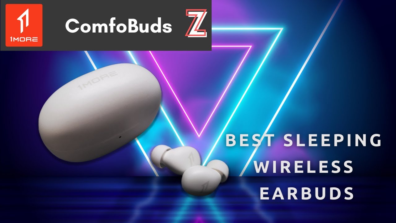 1More Comfobuds Z Most comfortable earbuds to wear for sleeping