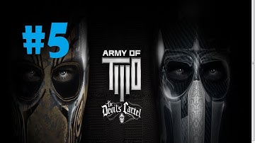 Army of Two The Devils Cartel - Playthrough Mission 5 Salvation - PS3 - Xbox 360