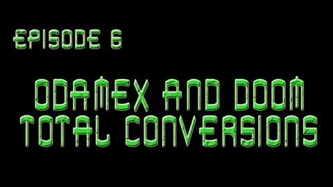 JunkMods: Odamex and Doom TCs