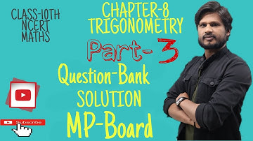 MP-BOARD | TRIGONOMETRY | QUESTION BANK SOLUTION | CLASS-10th | MATHS | NCERT | RAJNISH SIR |