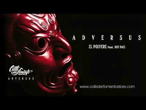 COLLE DER FOMENTO Feat. ROY PACI - Polvere
