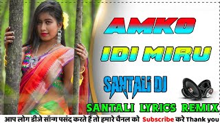 amko idi miru nay parom santali song dj new santali video 2023 new santali video 2023 dj KRISHNA