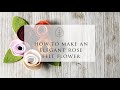 How to Make an Elegant Rose Felt Flower
