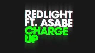 Watch Redlight Charge Up feat Asabe video
