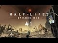 Прохождение Half-Life 2: Episode One - Часть 1: Чрезвычайная тревога (Без комментариев) 60 FPS