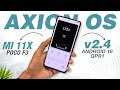 Axion OS v2.4 Android 16 QPR1 Is Here! | Mi 11X &amp; POCO F3 | Added New Features