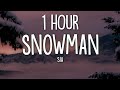 Sia snowman lyrics 1 hour mp3