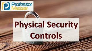 Physical Security Controls - SY0-601 CompTIA Security+ : 2.7