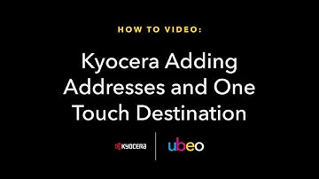 Kyocera Adding Addresses and One Touch Destination