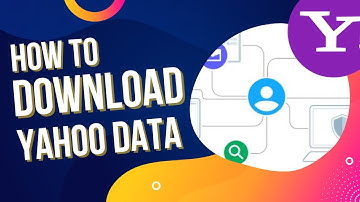 How To Download All Your Yahoo Data
