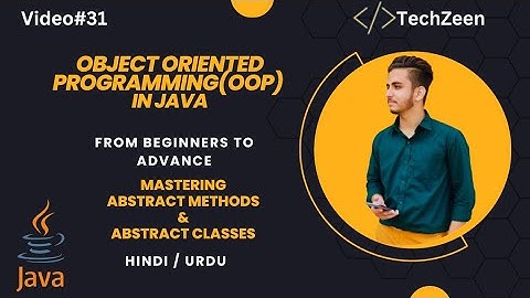 Java OOP Tutorial: Mastering Abstract Methods & Classes in Java | OOP | The Techzeen