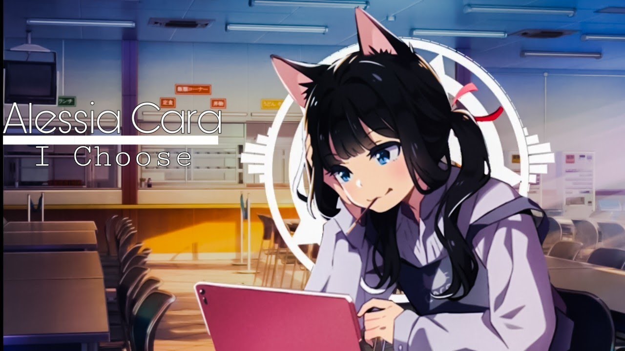 Nightcore i choose lyrics alessia cara youtube music