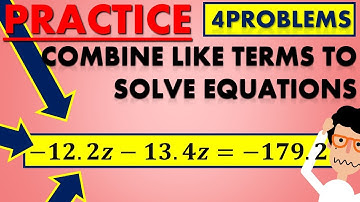 SOLVING EQUATIONS | EQUATIONS COMBINING LIKE TERMS - OH MATH GAD