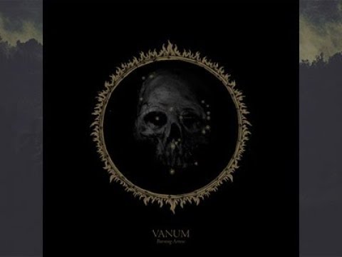 Vanum (2) — Vanum - Burning Arrow - 2017 (Full EP) NEW ALBUM