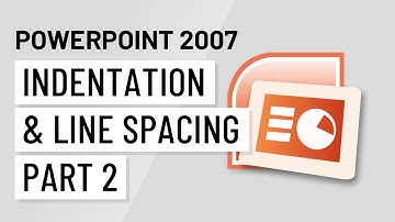 PowerPoint 2007: Indentation and Line Spacing Part 2