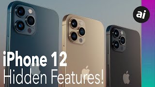 12 Features You MAY Have Missed On iPhone 12 \& iPhone 12 Pro!!!