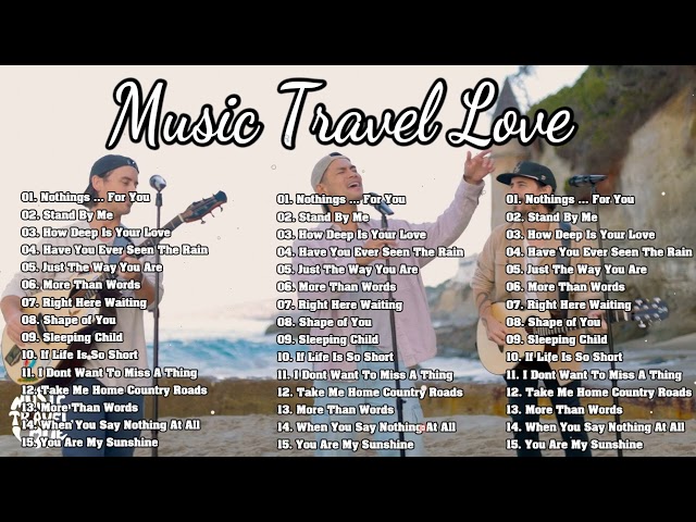 Nothing's Gonna Change My Love For You - Music Travel Love - Non Stop Song Playlist 2024 class=