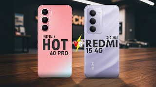 Infinix Hot 60 Pro Vs Redmi 15  Which Is The Best For You