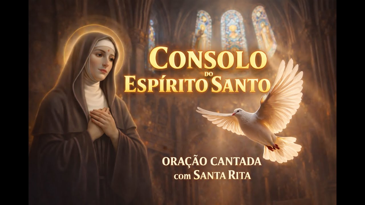Só Sinta o Consolo do Espírito Santo | Oração Cantada Para Quem Precisa de Paz