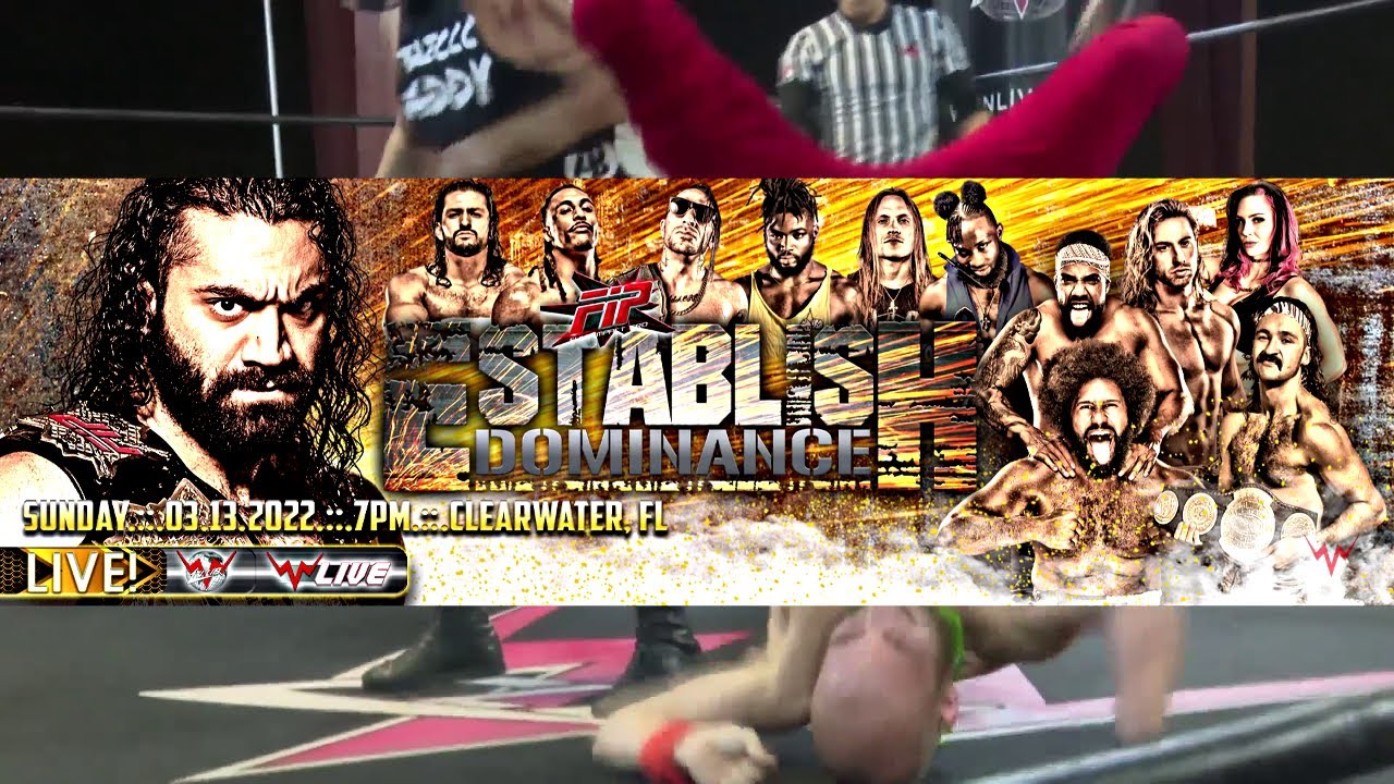 Full Impact Pro Wrestling will Establish Dominance on March 13th!
