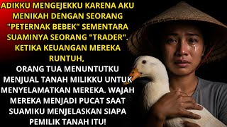 DIHINA KARENA SUAMIKU PETERNAK BEBEK, DIA PUCAT SAAT TAHU SUAMIKU LAKUKAN INI, KARMA ADIK IPAR!