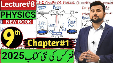 Mass Measuring Instruments🔥|class 9 physics chapter1 2025 | Lecture no.8 | Physical Balance