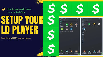 How do you open LD Player backup files and set up your device to use Cash App?