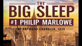 THE BIG SLEEP #1 Philip Marlowe | Raymond Chandler, 1939 | English radio  audiobook| 2 subtitles