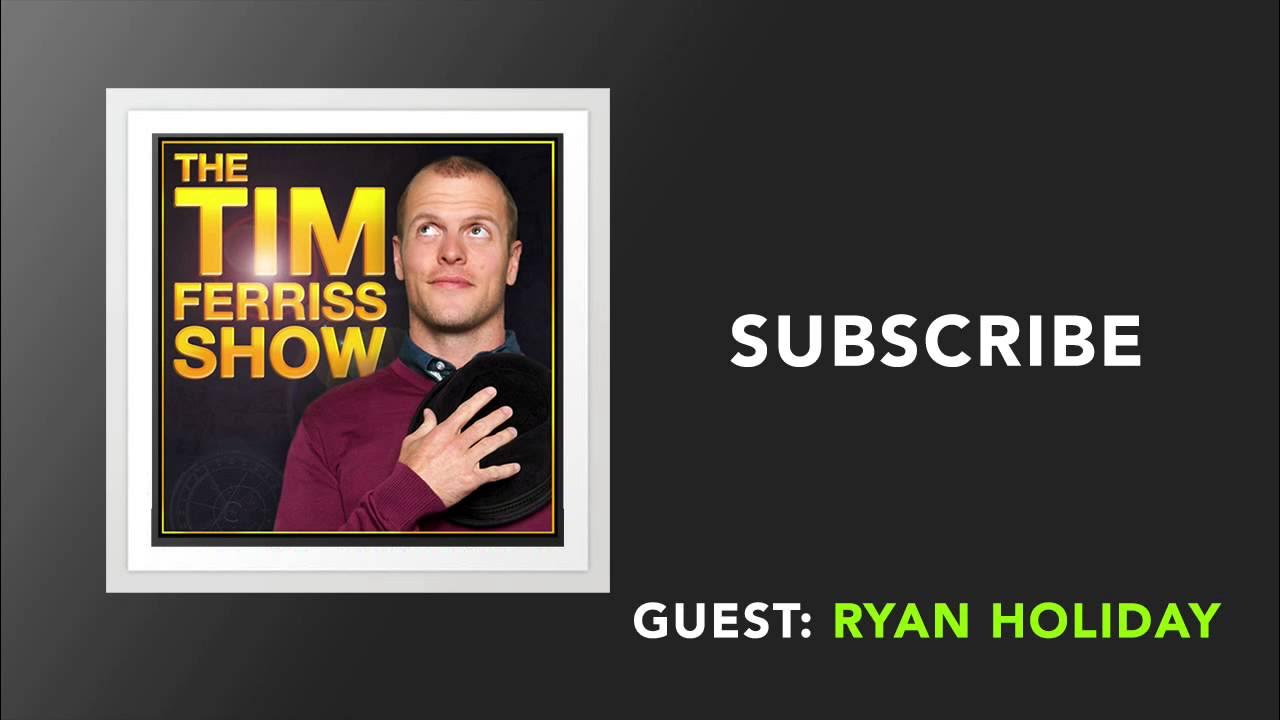 Ryan Holiday — How to Use Stoicism to Choose Alive Time Over Dead Time  (#419) - The Blog of Author Tim Ferriss