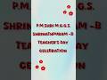 Teacher's Day Celebration | P.M.Shri M.G.G.S.Shrinathpuram -B Kota | शिक्षक दिवस आयोजन | Neelam