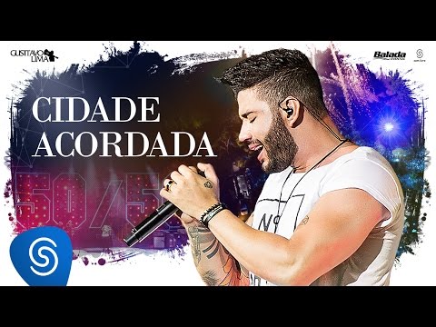 Gusttavo Lima - Cidade Acordada