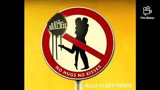 MOZGI - No Hugs No Kisses ( Alex Fleev Remix )