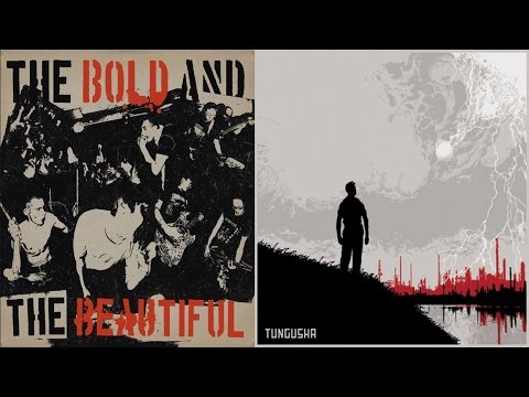 Tunguska — The Bold And The Beautiful / Tunguska - split FULL ALBUM (2006 - Powerviolence / Hardcore / Sludge)