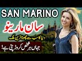 Travel To San Marino | History Documentary in Urdu Hindi | Toqeer tv | سان مرینو کی سیر